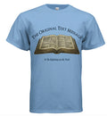 The Original Text Message T-Shirt
